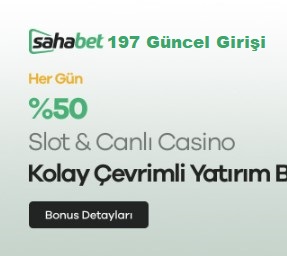 sahabet 197 yeni giriş