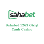 sahabet 1265 kaç oldu?