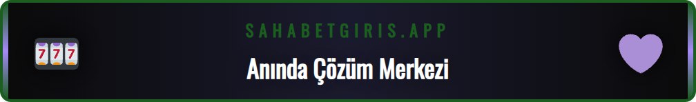 Sahabet canlı destek penceresi ve müşteri temsilcisi simgesi