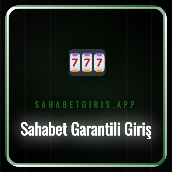 sahabet garantili giriş