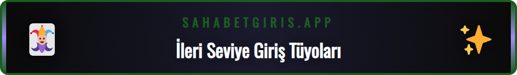 Sahabet giriş problemlerini aşmak için uzmanlardan gelen tüyolar.