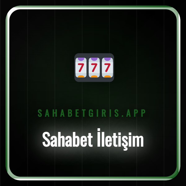 Sahabet iletişim kanallarına erişim sağlayan bir kullanıcı.