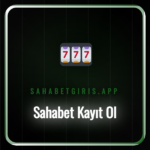 Sahabet kayıt ol butonu ve üyelik formu ekran görüntüsü.