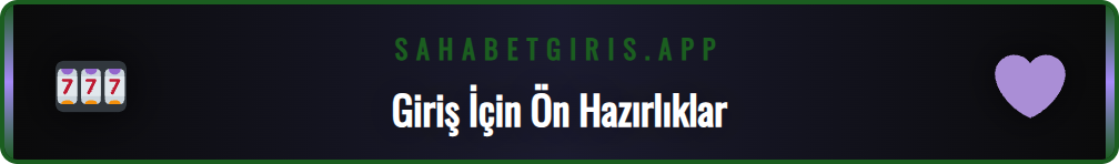 Sahabet kolay giriş için gerekli olan güvenli internet bağlantısı.