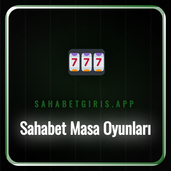 Sahabet masa oyunları lobisinde yer alan çeşitli kart oyunları.