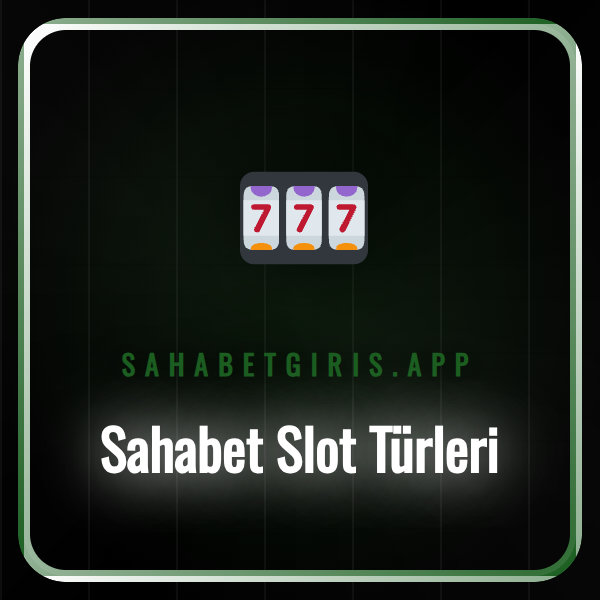 Sahabet slot türleri ve oyun sağlayıcılarının renkli logoları.