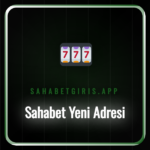 sahabet yeni adresi