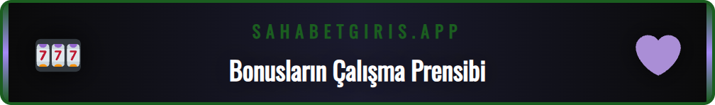 Sahabet yeni bonuslar sisteminin nasıl çalıştığını gösteren şema.